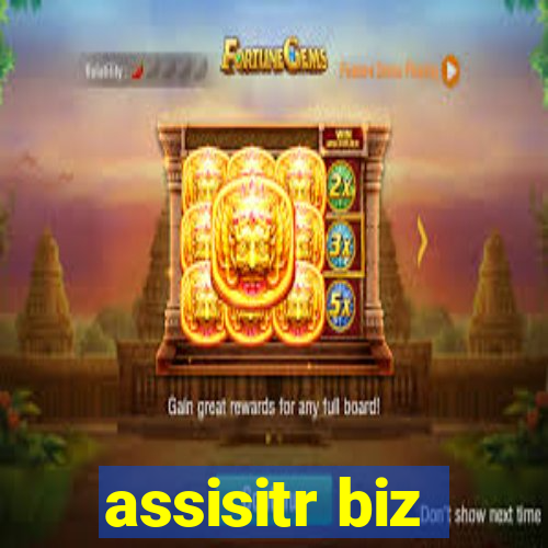 assisitr biz